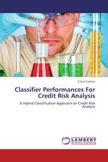 Classifier Performances For Credit Risk Analysis