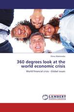 360 degrees look at the world economic crisis