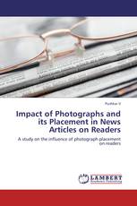 Impact of Photographs and its Placement in News Articles on Readers
