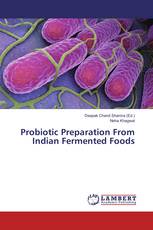 Probiotic Preparation From Indian Fermented Foods