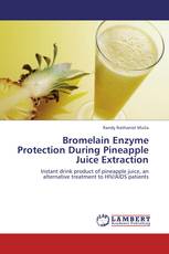 Bromelain Enzyme Protection During Pineapple Juice Extraction