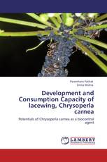 Development and Consumption Capacity of lacewing, Chrysoperla carnea