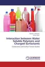 Interaction between Water Soluble Polymers and Charged Surfactants