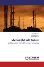 5G: Insight into future