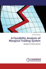 A Feasibility Analysis of Marginal Trading System