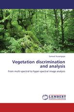 Vegetation discrimination and analysis