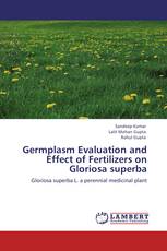 Germplasm Evaluation and Effect of Fertilizers on Gloriosa superba