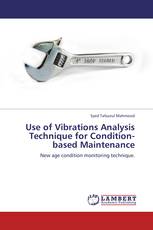 Use of Vibrations Analysis Technique for Condition-based Maintenance