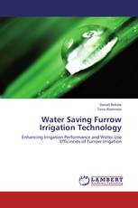 Water Saving Furrow Irrigation Technology