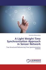 A Light Weight Time Synchronization Approach in Sensor Network