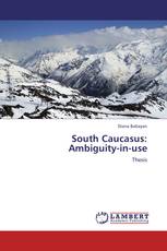 South Caucasus:  Ambiguity-in-use