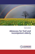 Advocacy for frail and incompetent elderly