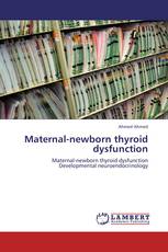 Maternal-newborn thyroid dysfunction