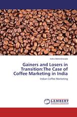 Gainers and Losers in Transition:The Case of Coffee Marketing in India