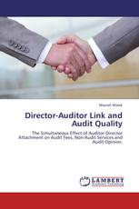 Director-Auditor Link and Audit Quality