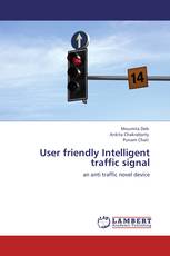User friendly  Intelligent traffic signal