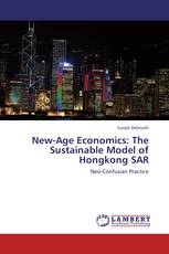 New-Age Economics: The Sustainable Model of Hongkong SAR