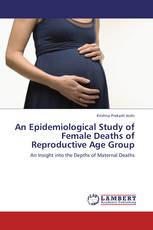An Epidemiological Study of Female Deaths of Reproductive Age Group