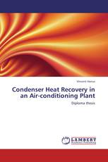 Condenser Heat Recovery in an Air-conditioning Plant