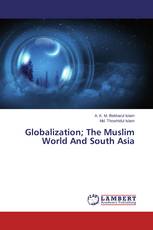 Globalization; The Muslim World And South Asia