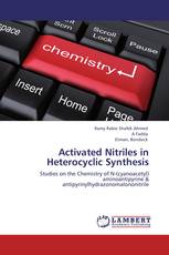 Activated Nitriles in Heterocyclic Synthesis