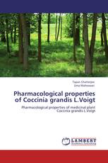 Pharmacological properties of Coccinia grandis L.Voigt