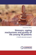 Stressors, coping mechanisms and quality of life among TB patients