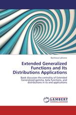 Extended Generalized Functions and Its Distributions Applications