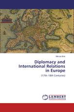 Diplomacy and International Relations  in Europe