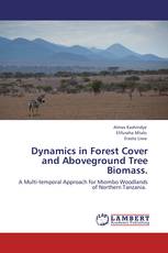 Dynamics in Forest Cover and Aboveground Tree Biomass.