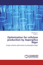 Optimization for cellulase production by Aspergillus Niger