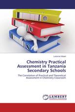 Chemistry Practical Assessment in Tanzania Secondary Schools