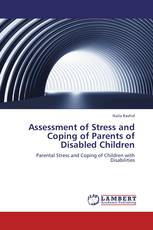 Assessment of Stress and Coping of Parents of Disabled Children