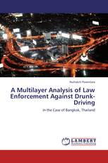A Multilayer Analysis of Law Enforcement Against Drunk-Driving