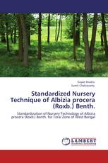 Standardized Nursery Technique of Albizia procera (Roxb.) Benth.