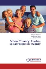 School Truancy: Psycho-social Factors in Truancy