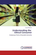 Understanding the   Ethical Consumer