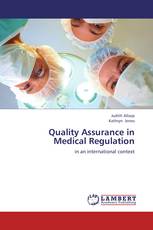 Quality Assurance in Medical Regulation