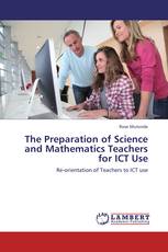 The Preparation of Science and Mathematics Teachers for ICT Use