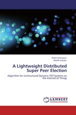 A Lightweight Distributed Super Peer Election