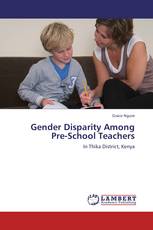 Gender Disparity Among Pre-School Teachers