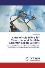 Clear-Air Modeling for Terrestrial and Satellite Communication Systems