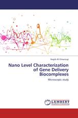 Nano Level Characterization of Gene Delivery Biocomplexes