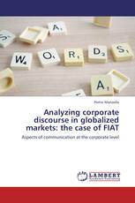 Analyzing corporate discourse in globalized markets: the case of FIAT