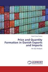 Price and Quantity Formation in Danish Exports and Imports