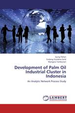 Development of Palm Oil Industrial Cluster in Indonesia
