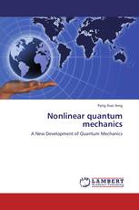 Nonlinear quantum mechanics