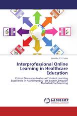 Interprofessional Online Learning in Healthcare  Education