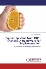 Squeezing value from IFRSs changes: A framework for implementation