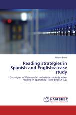 Reading strategies in Spanish and English:a case study